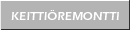 KEITTIÖREMONTTI - Keittiöremontin valinta